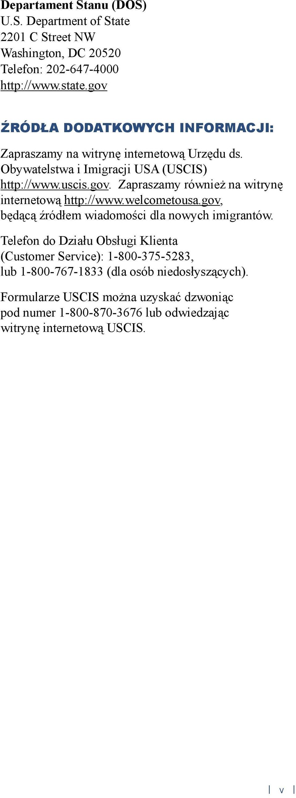 welcometousa.gov, będącą źródłem wiadomości dla nowych imigrantów.