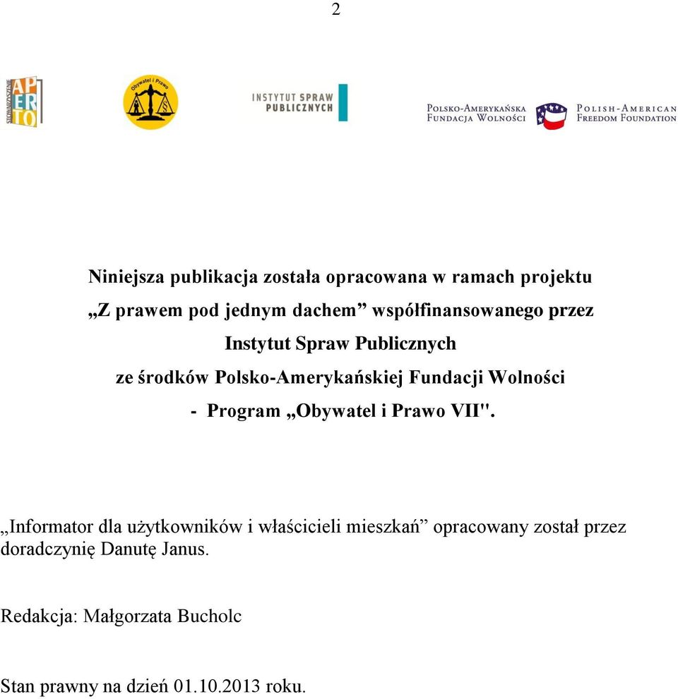 Wolności - Program Obywatel i Prawo VII".