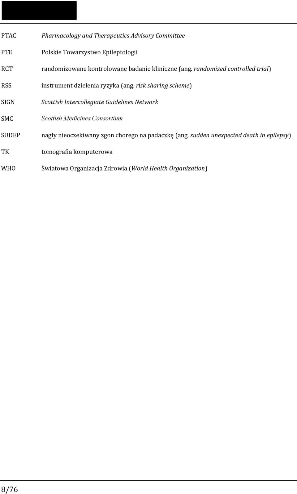 risk sharing scheme) Scottish Intercollegiate Guidelines Network Scottish Medicines Consortium nagły nieoczekiwany zgon