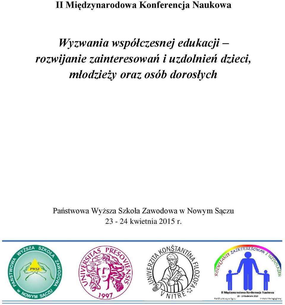 uzdolnień dzieci, młodzieży oraz osób dorosłych