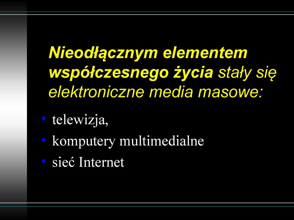 elektroniczne media masowe: