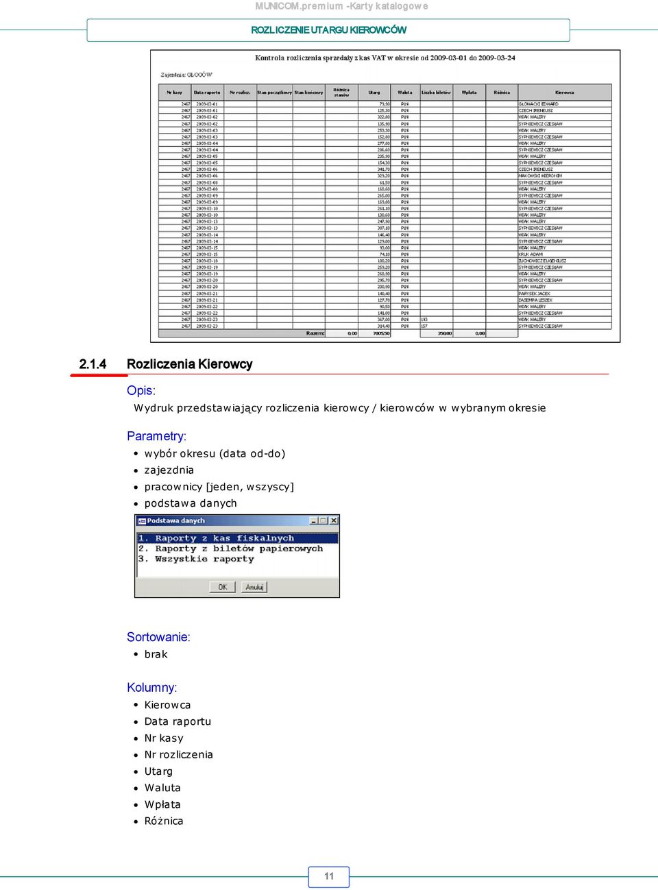 od-do) zajezdnia pracownicy [jeden, wszyscy] podstawa danych