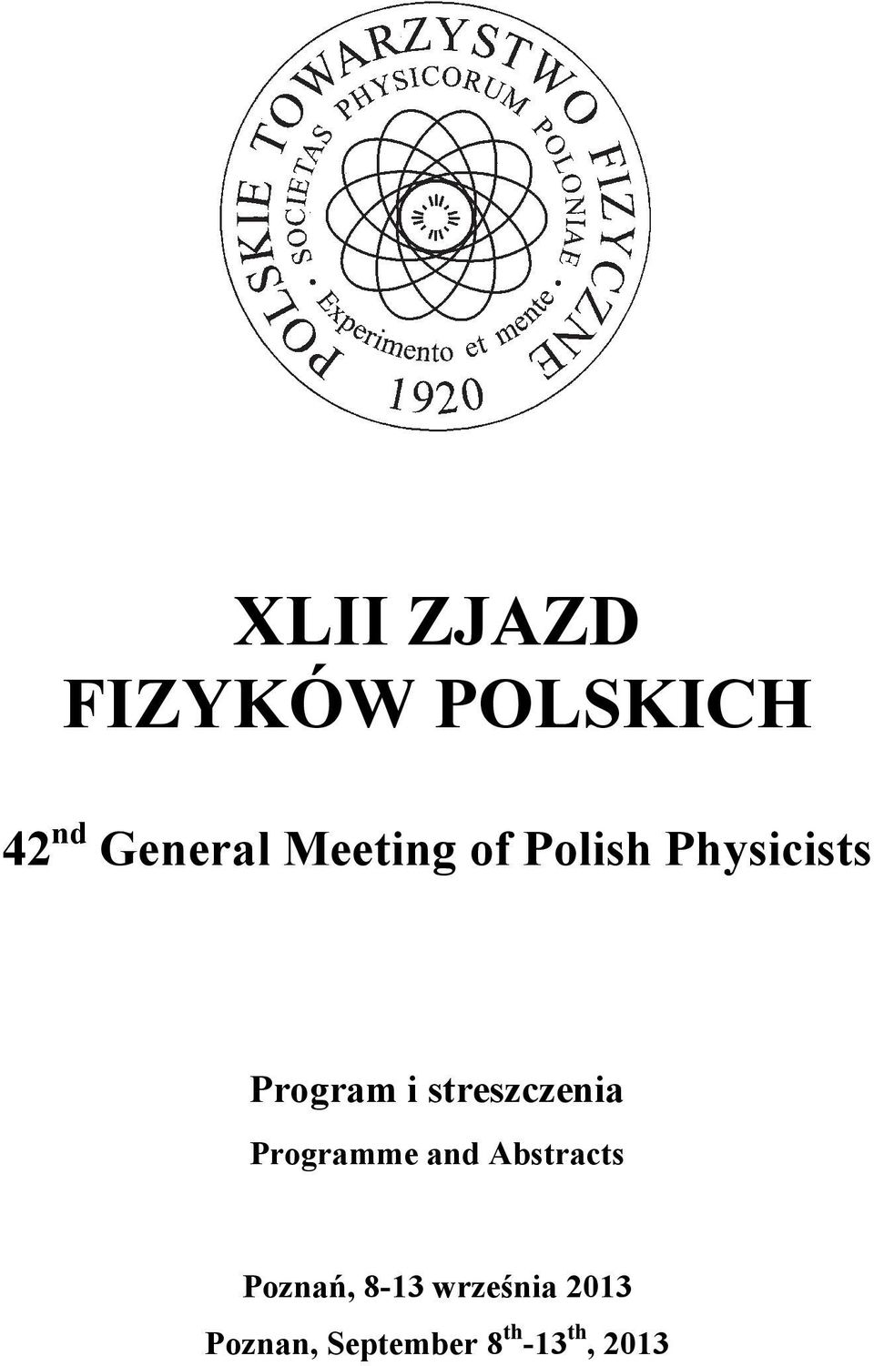 streszczenia Programme and Abstracts Poznań,