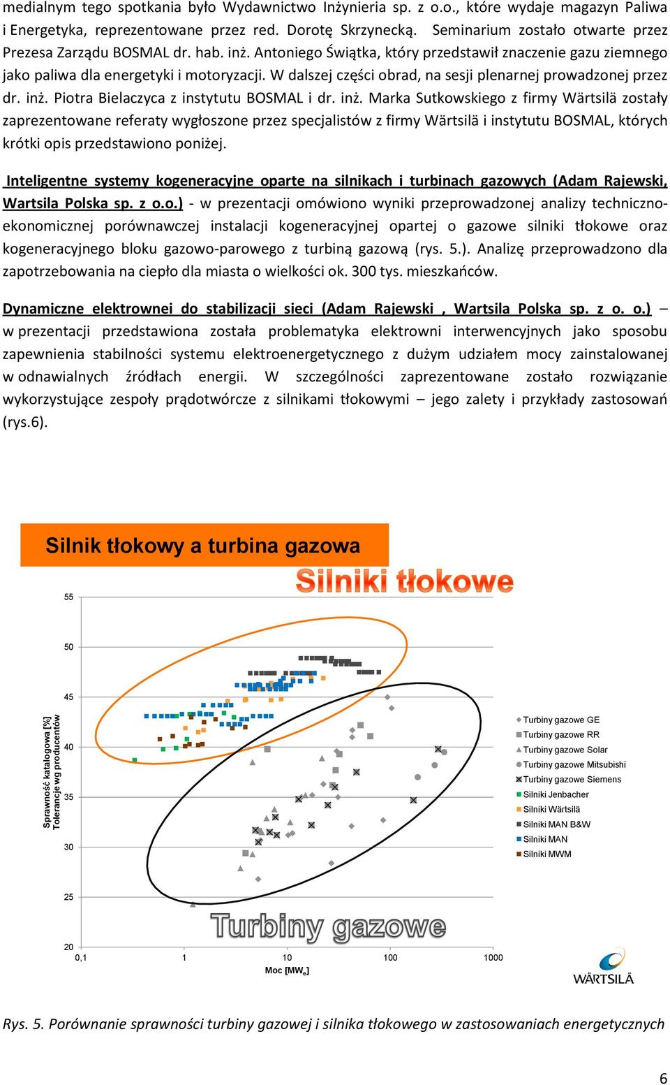 W dalszej części obrad, na sesji plenarnej prowadzonej przez dr. inż.