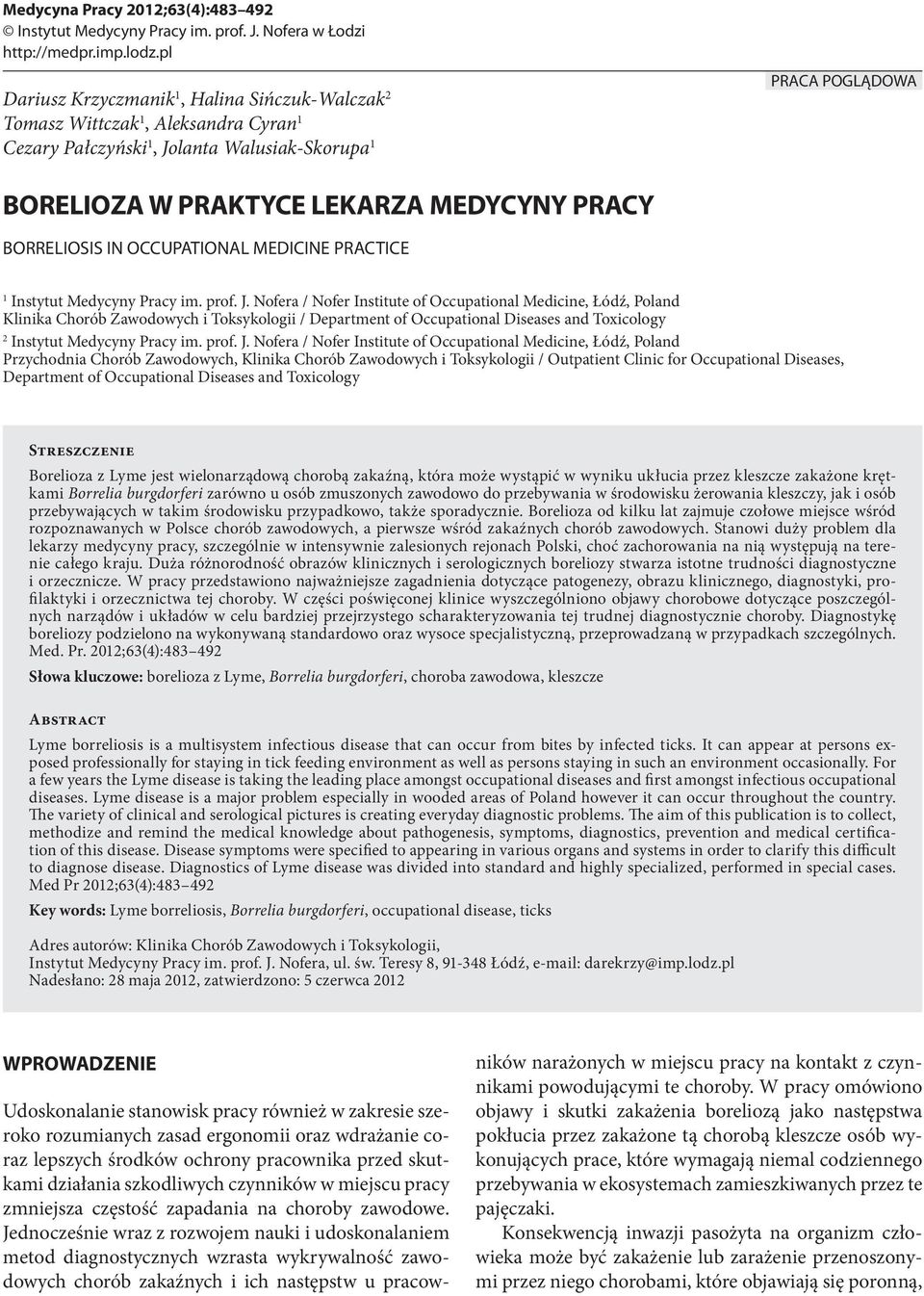 BORRELIOSIS IN OCCUPATIONAL MEDICINE PRACTICE 1 Instytut Medycyny Pracy im. prof. J.