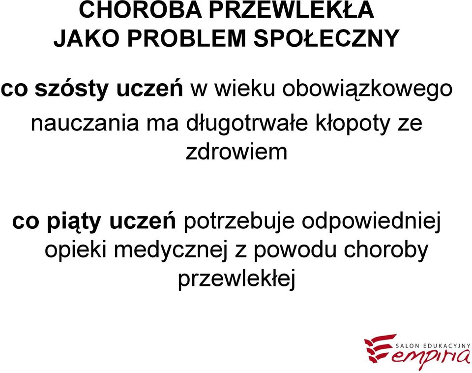 kłopoty ze zdrowiem co piąty uczeń potrzebuje