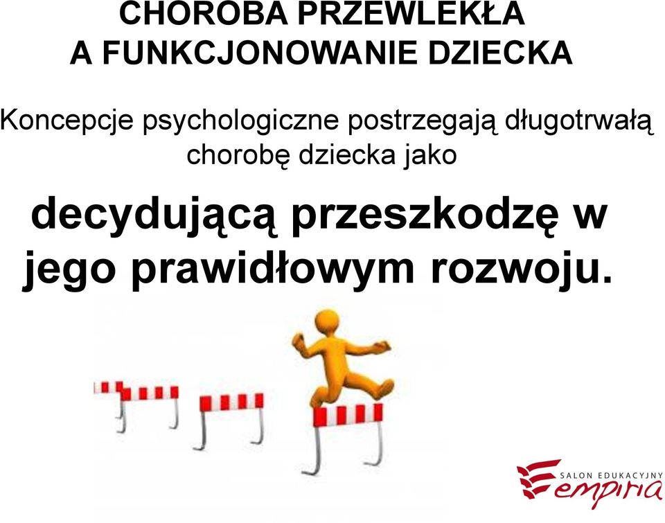 postrzegają długotrwałą chorobę dziecka