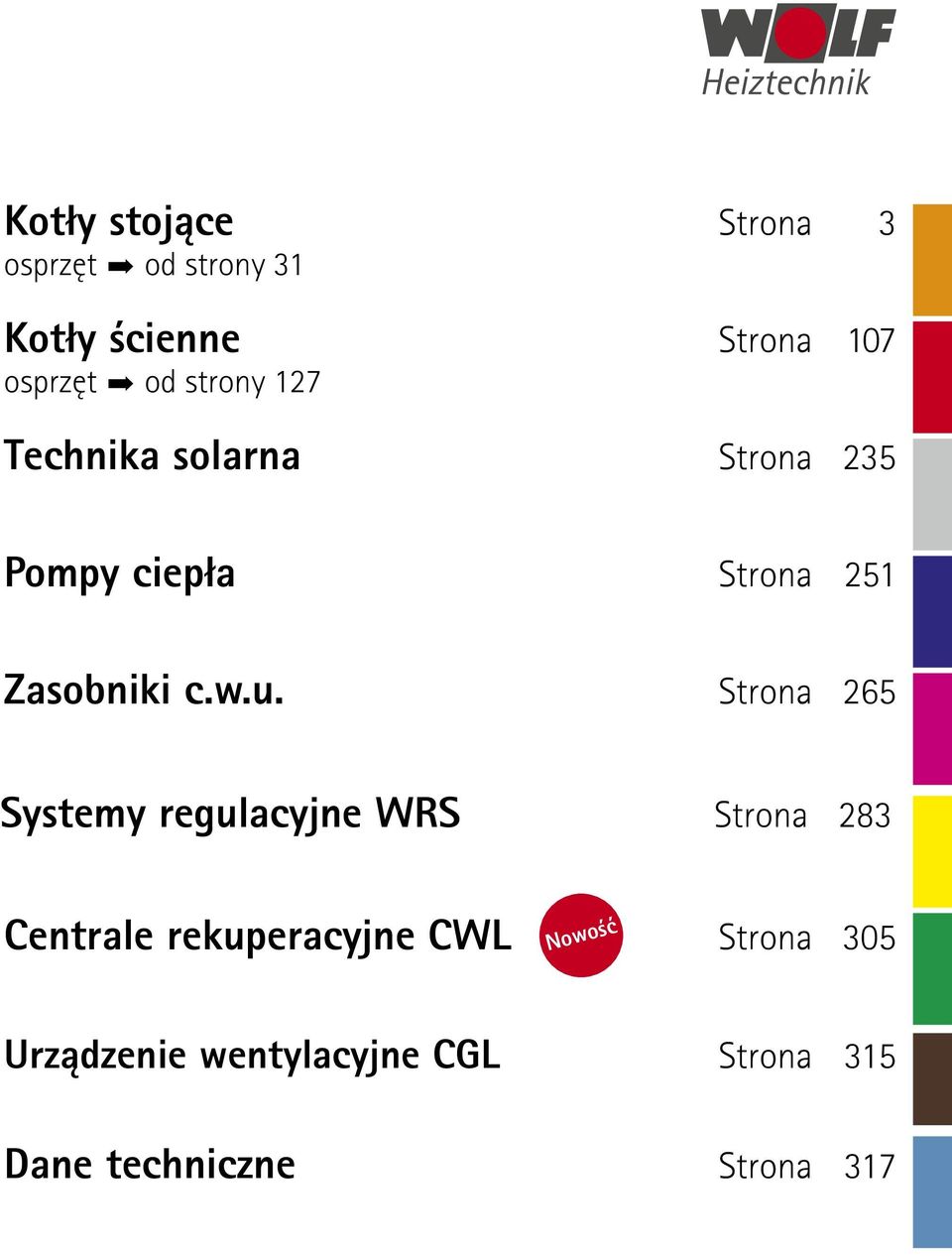 Strona 265 Systemy regulacyjne WRS Strona 283 Centrale rekuperacyjne CWL Strona