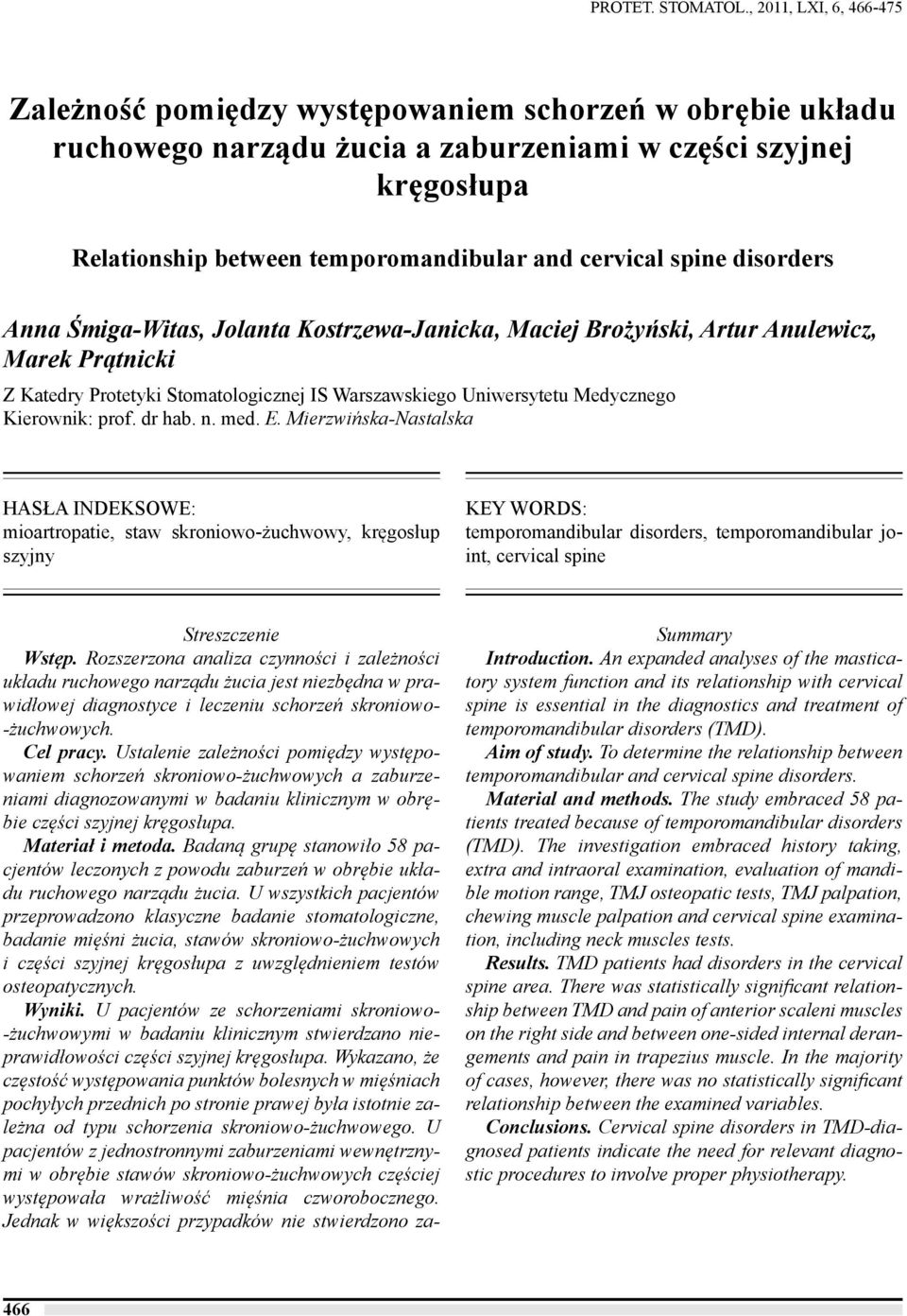 cervical spine disorders Anna Śmiga-Witas, Jolanta Kostrzewa-Janicka, Maciej Brożyński, Artur Anulewicz, Marek Prątnicki Z Katedry Protetyki Stomatologicznej IS Warszawskiego Uniwersytetu Medycznego