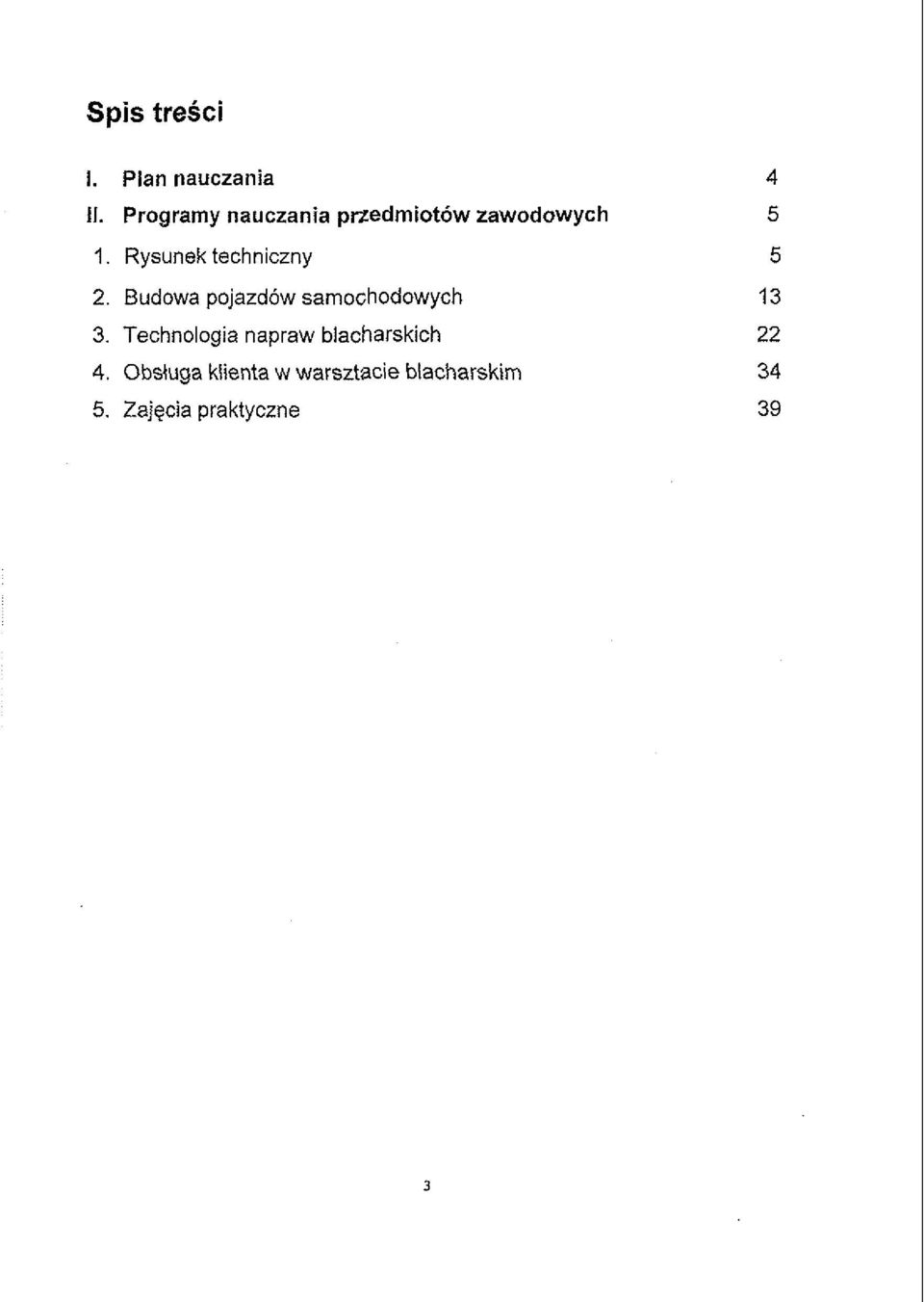 Rysunek techniczny 2. Budowa pojazdbw samochodowych 3.