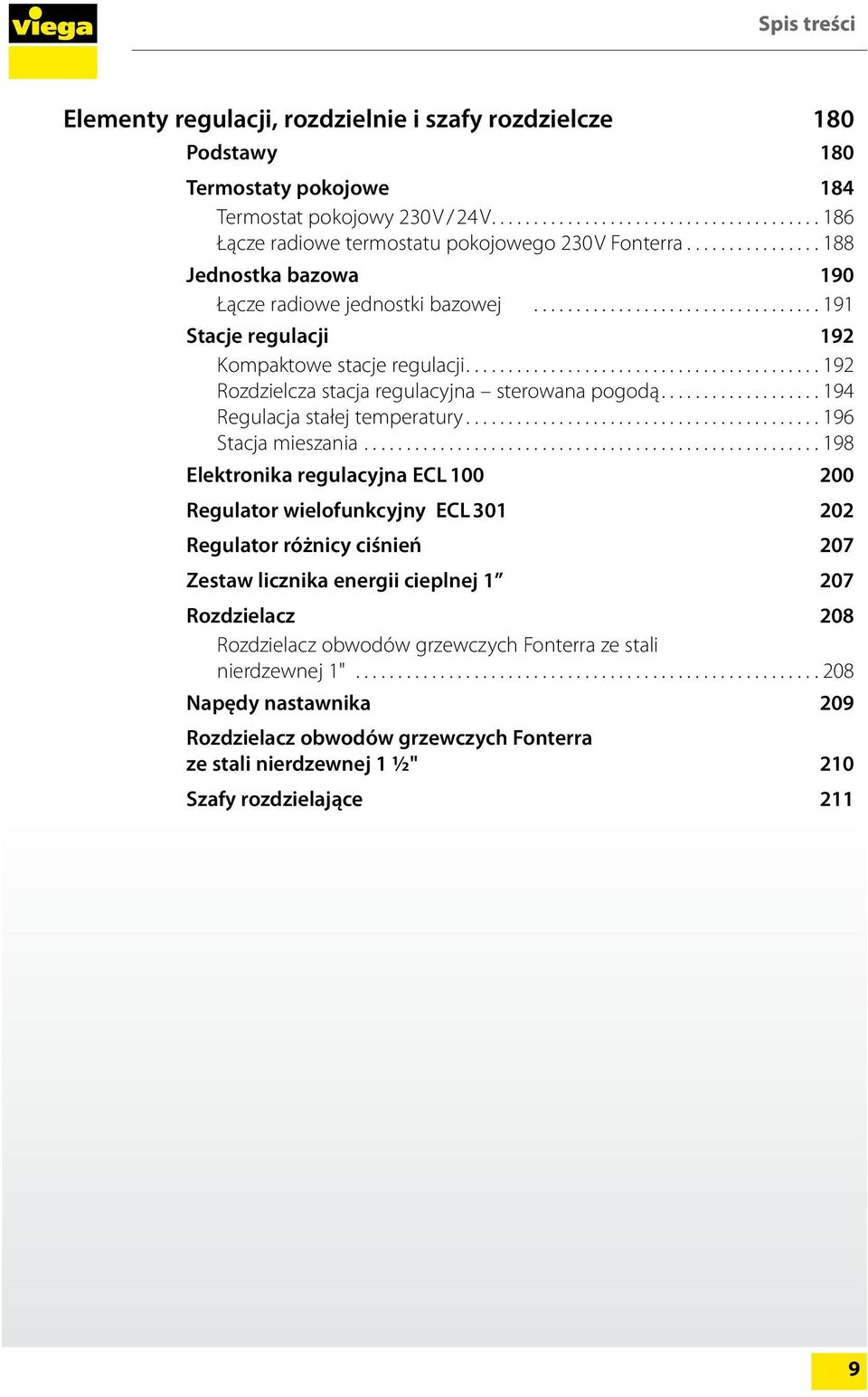 .. 194 Regulacja stałej temperatury...196 Stacja mieszania.