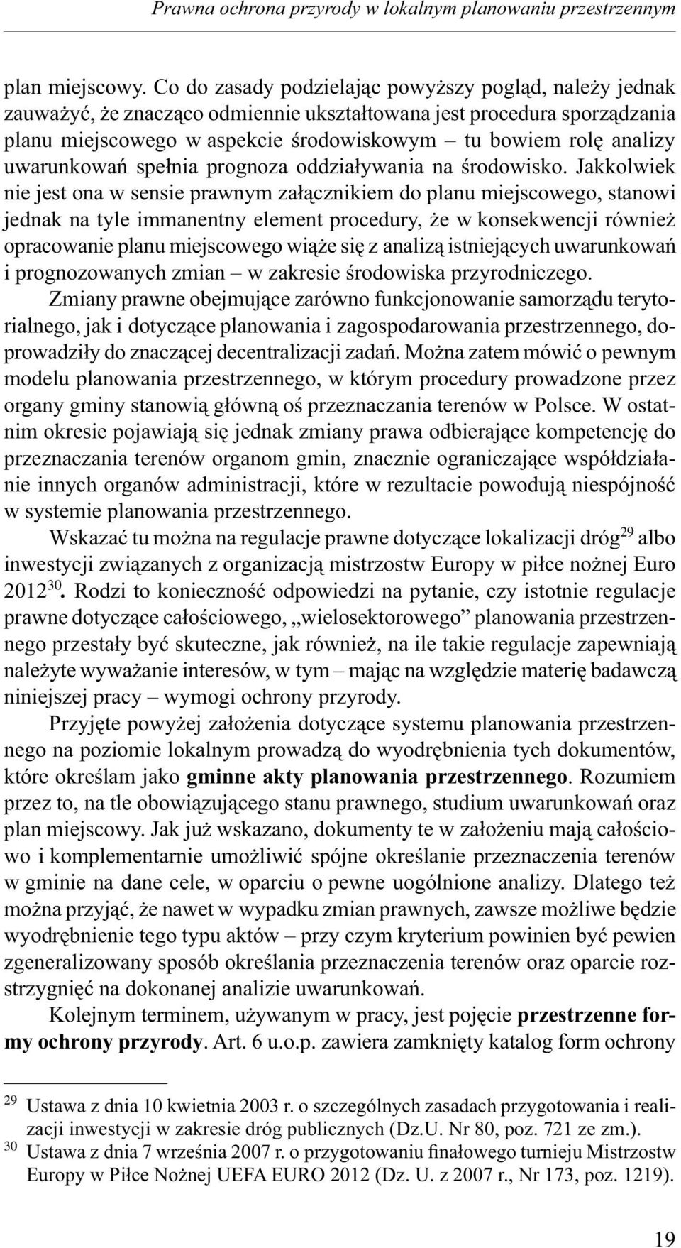 uwarunkowań spełnia prognoza oddziaływania na środowisko.