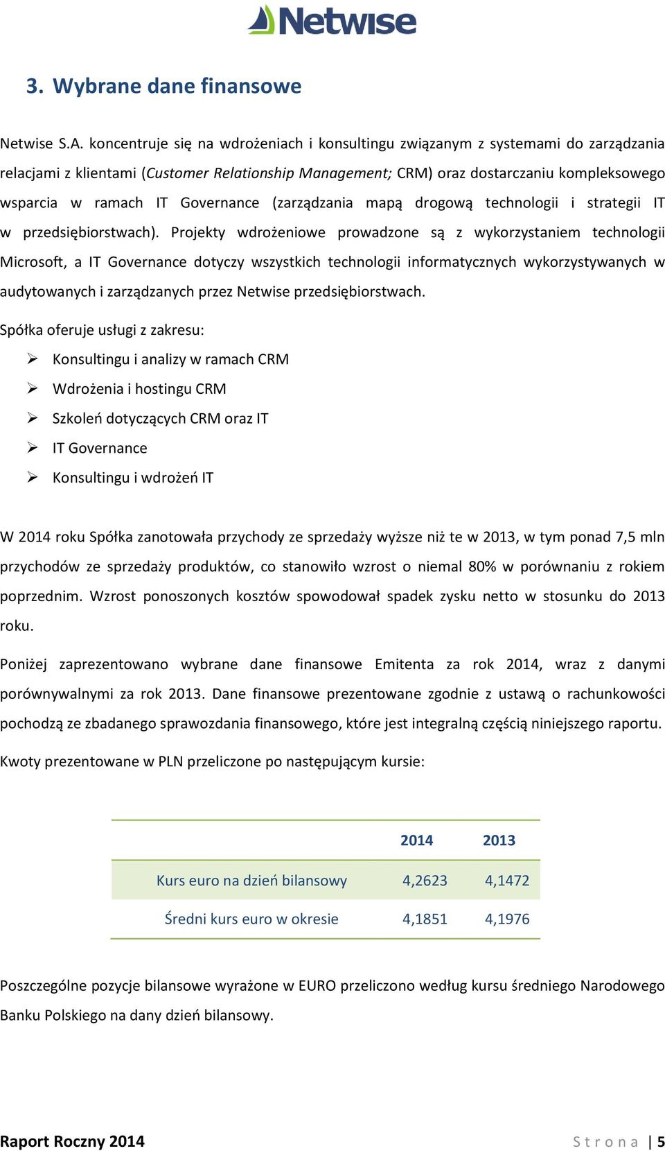 Governance (zarządzania mapą drogową technologii i strategii IT w przedsiębiorstwach).