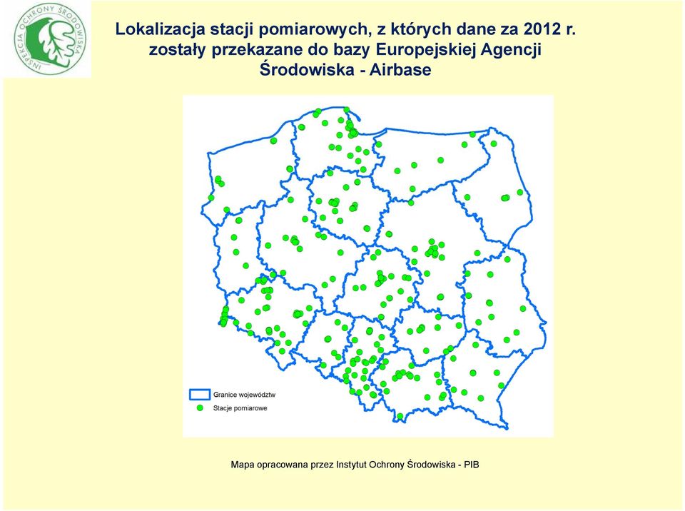 zostały przekazane do bazy Europejskiej