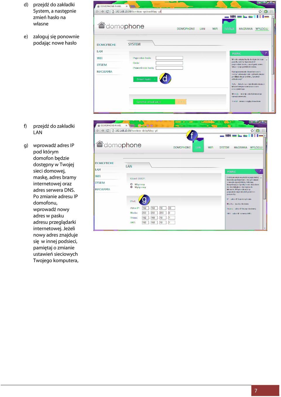 bramy internetowej oraz adres serwera DNS.