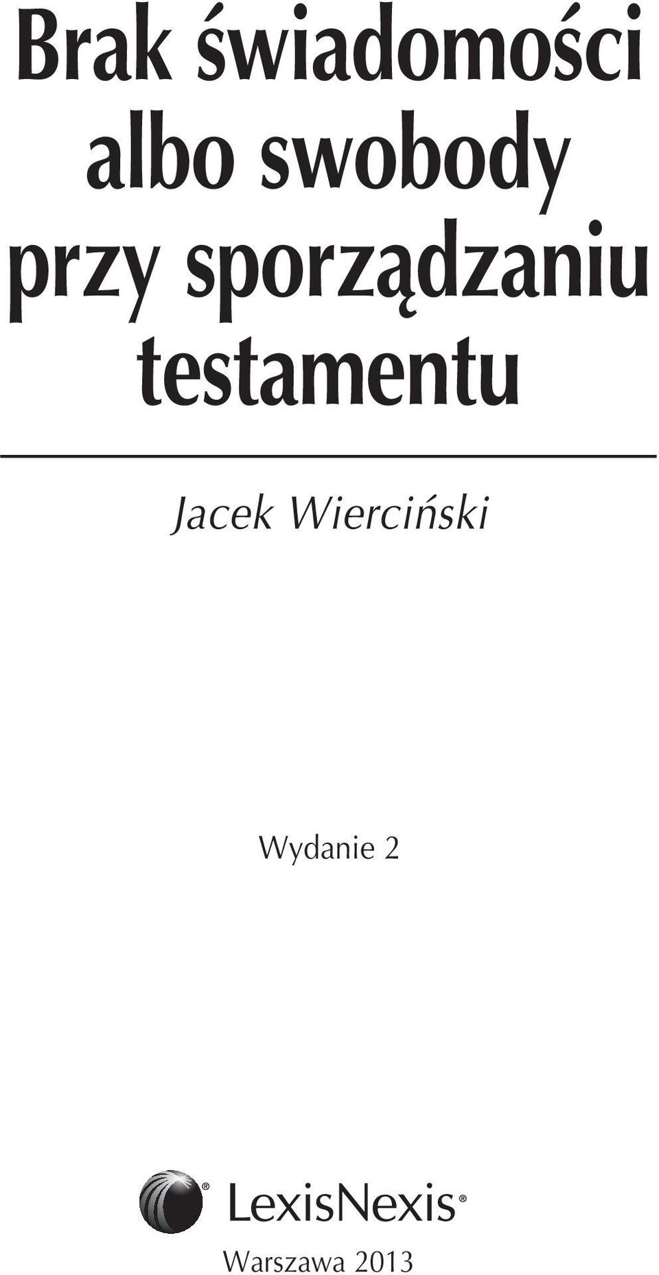 sporządzaniu testamentu