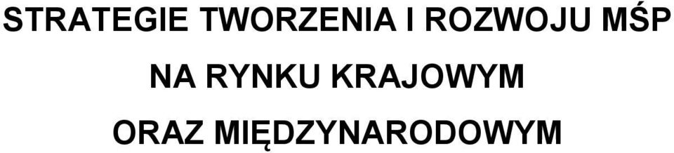 ROZWOJU MŚP NA
