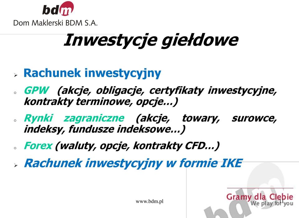 zagraniczne (akcje, towary, surowce, indeksy, fundusze indeksowe ) o