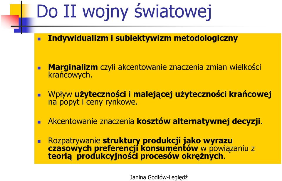 Wpływ uŝyteczności i malejącej uŝyteczności krańcowej na popyt i ceny rynkowe.