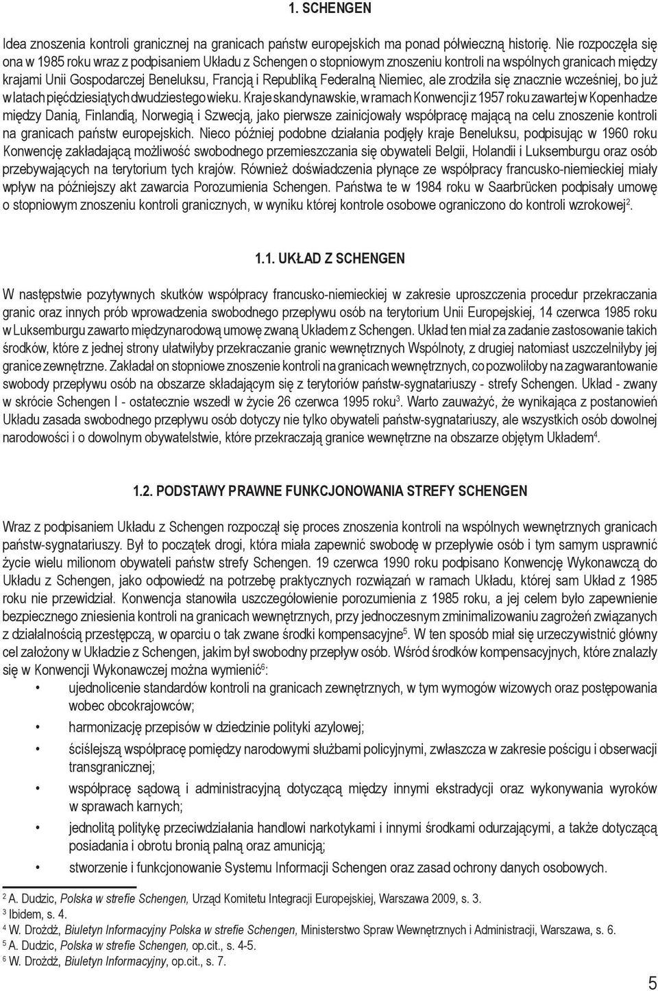 Federalną Niemiec, ale zrodziła się znacznie wcześniej, bo już w latach pięćdziesiątych dwudziestego wieku.