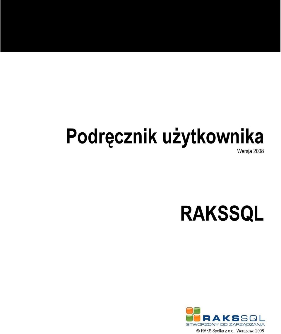 2008 RAKSSQL RAKS