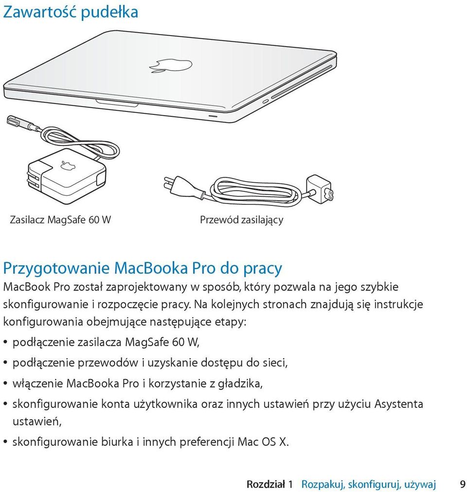 Na kolejnych stronach znajdują się instrukcje konfigurowania obejmujące następujące etapy: podłączenie zasilacza MagSafe 60 W, podłączenie przewodów i