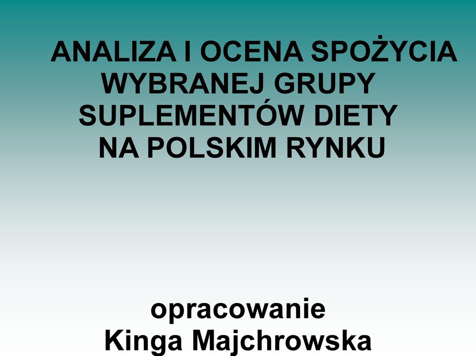 SUPLEMENTÓW DIETY NA