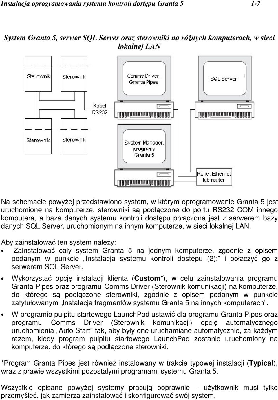 SQL Server, uruchomionym na innym komputerze, w sieci lokalnej LAN.