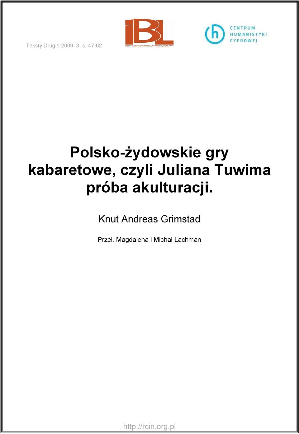 czyli Juliana Tuwima próba akulturacji.