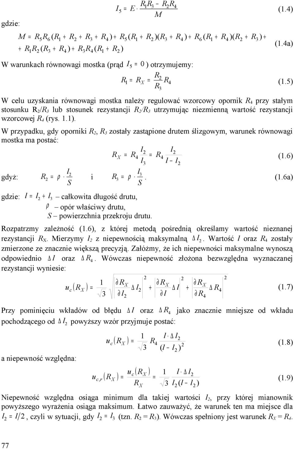 R1 = RX = 2 R4 R3 (1.4a) (1.