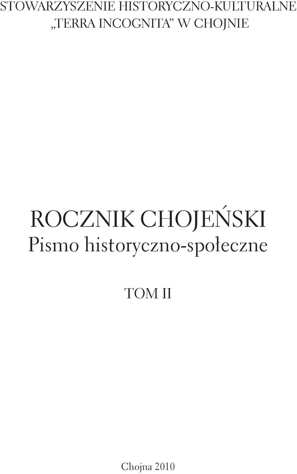 Incognita w Chojnie ROCZNIK