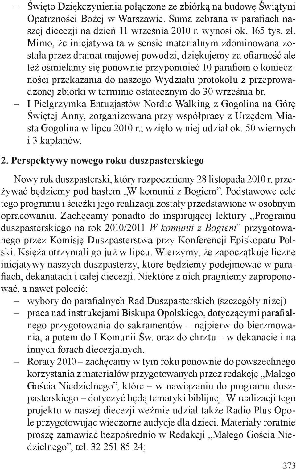 do naszego Wydziału protokołu z przeprowadzonej zbiórki w terminie ostatecznym do 30 września br.