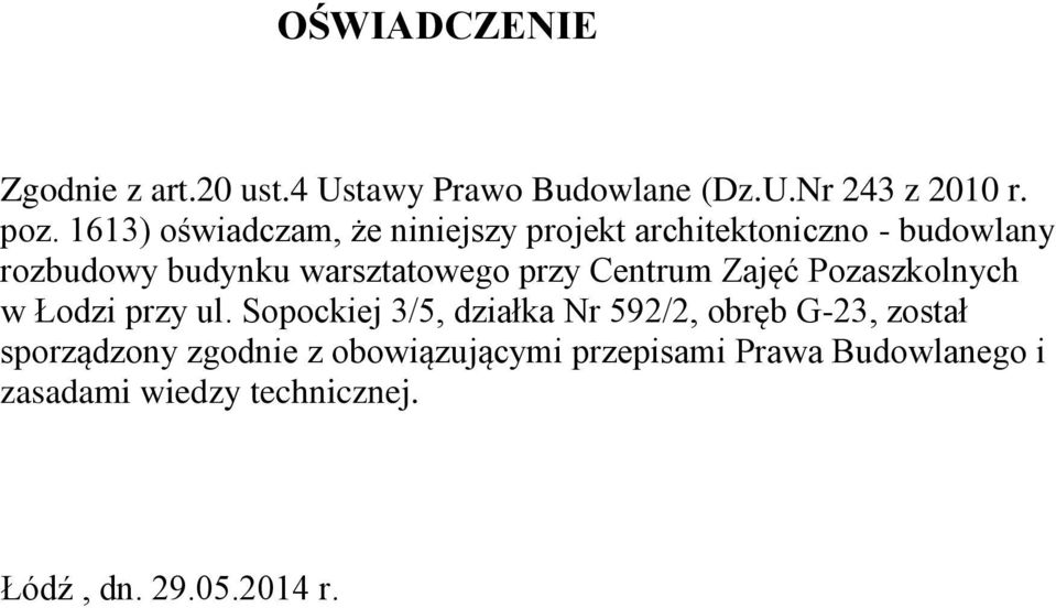 przy Centrum Zajęć Pozaszkolnych w Łodzi przy ul.