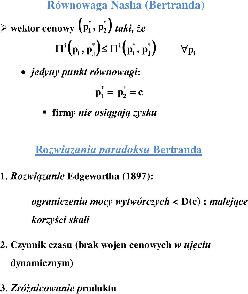 Rozwązane Edgewortha (897: ogranczena mocy wytwórczych < D(c ; maleące