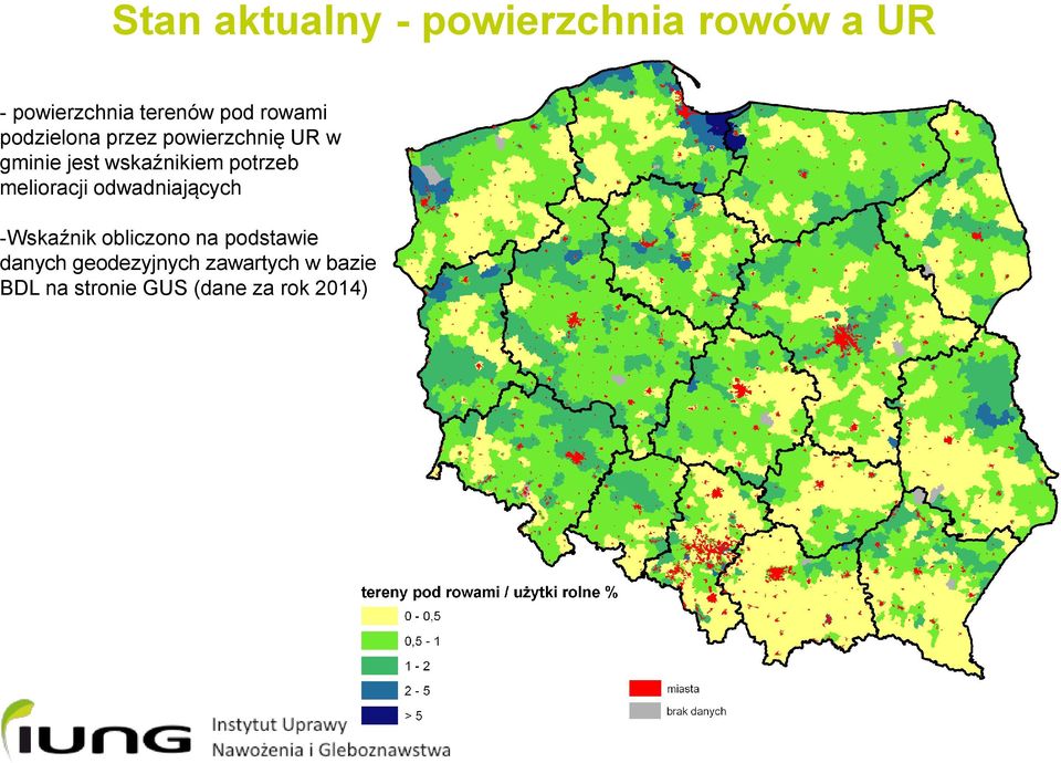 potrzeb melioracji odwadniających -Wskaźnik obliczono na podstawie