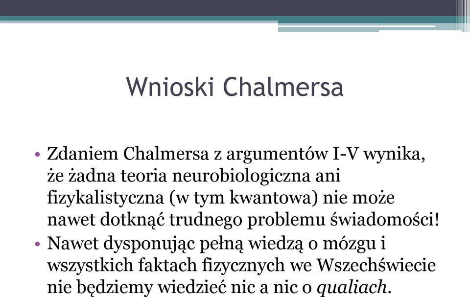 trudnego problemu świadomości!