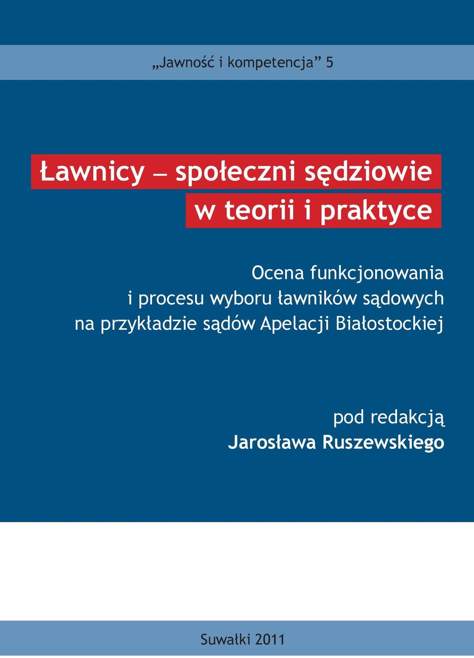 wyboru ławników sądowych na przykładzie sądów Apelacji