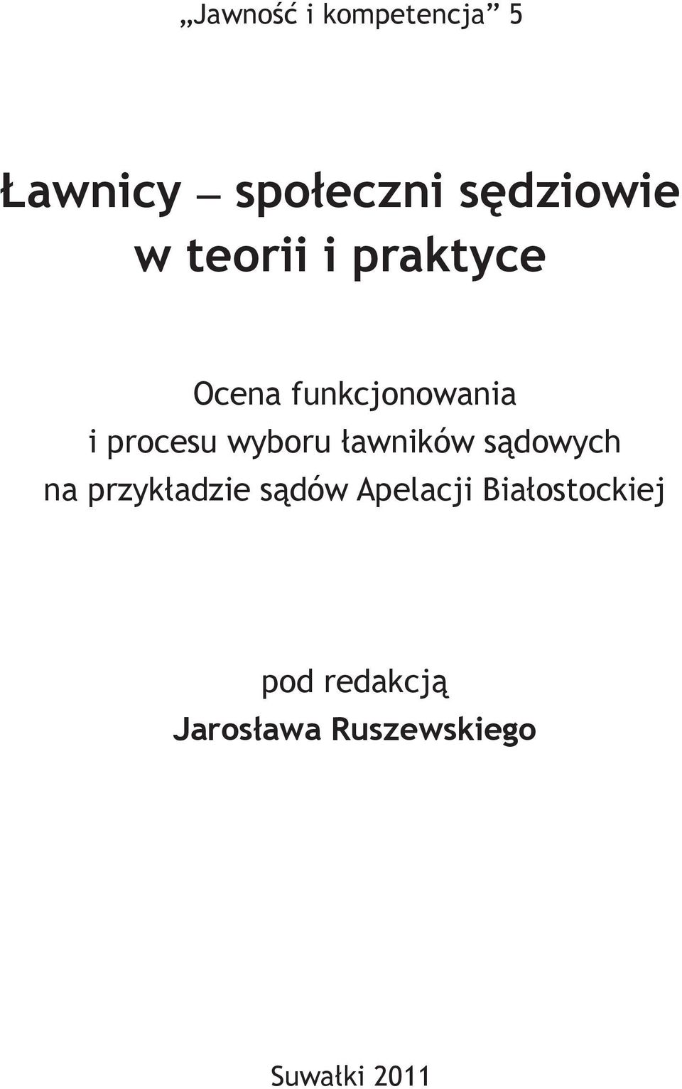 wyboru ławników sądowych na przykładzie sądów Apelacji