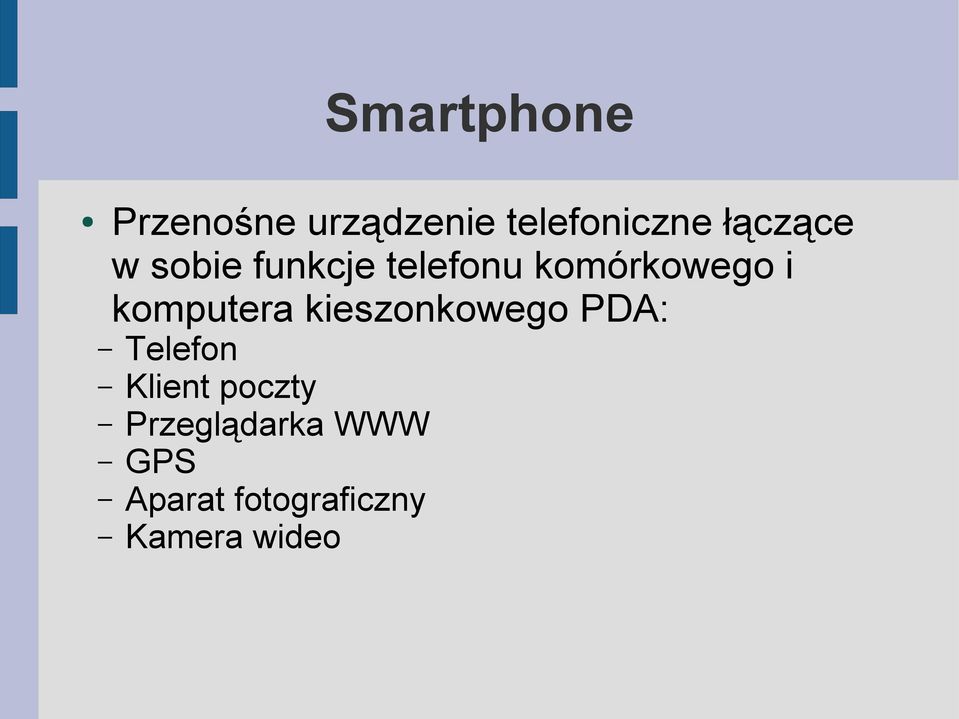 komputera kieszonkowego PDA: Telefon Klient