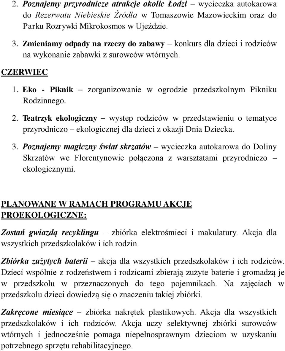 Teatrzyk ekologiczny występ rodziców w przedstawieniu o tematyce przyrodniczo ekologicznej dla dzieci z okazji Dnia Dziecka. 3.