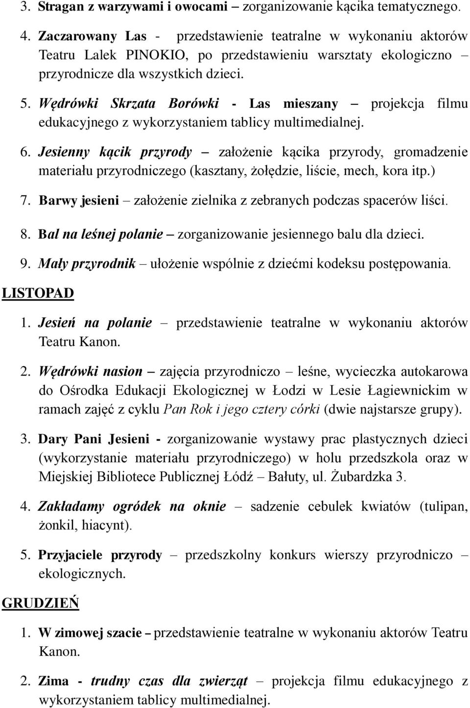 dr wki krzata or wki - Las mieszany projekcja filmu edukacyjnego z wykorzystaniem tablicy multimedialnej. 6.