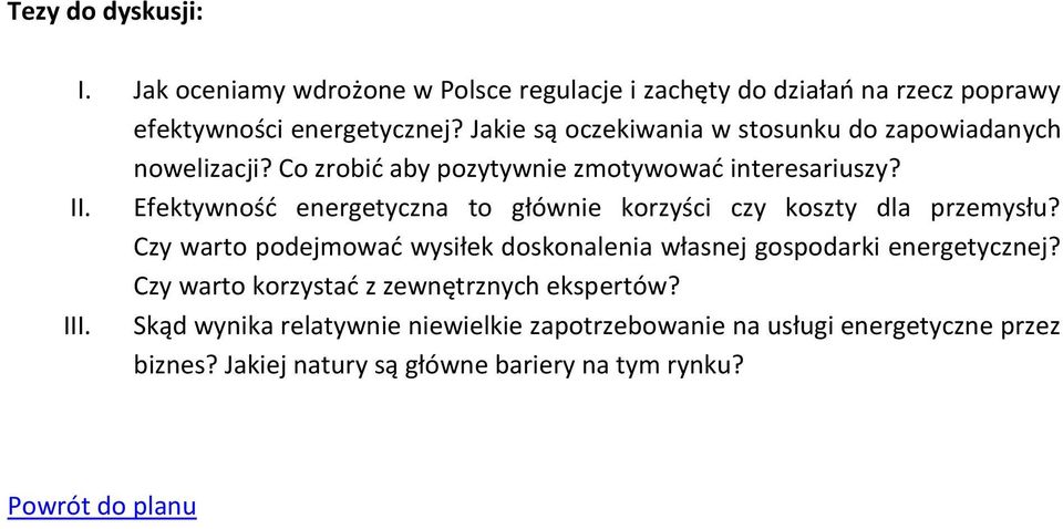 Efektywność energetyczna to głównie korzyści czy koszty dla przemysłu?