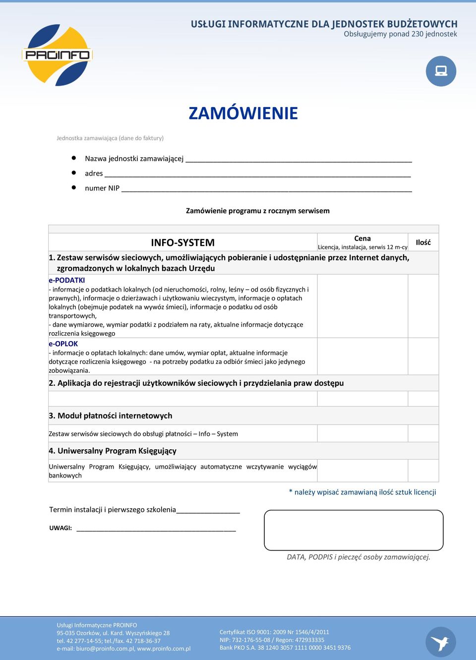 rolny, leśny od osób fizycznych i prawnych), informacje o dzierżawach i użytkowaniu wieczystym, informacje o opłatach lokalnych (obejmuje podatek na wywóz śmieci), informacje o podatku od osób