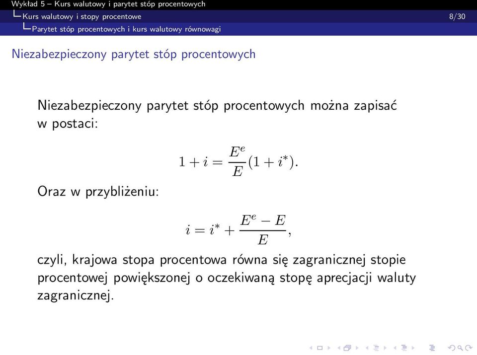 przybliżeniu: 1 + i = e (1 + i ).