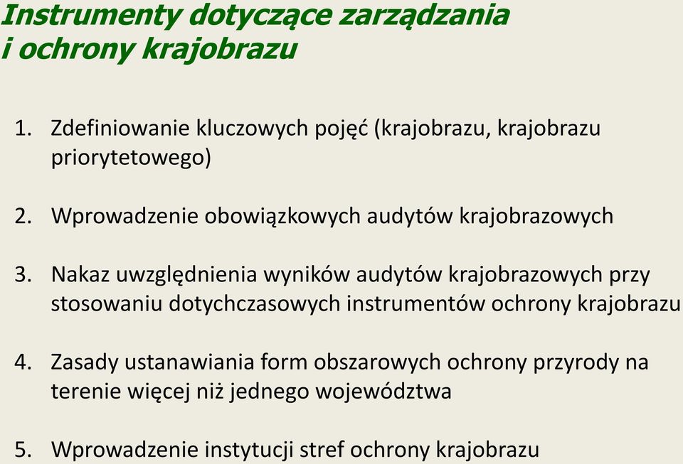 Wprowadzenie obowiązkowych audytów krajobrazowych 3.