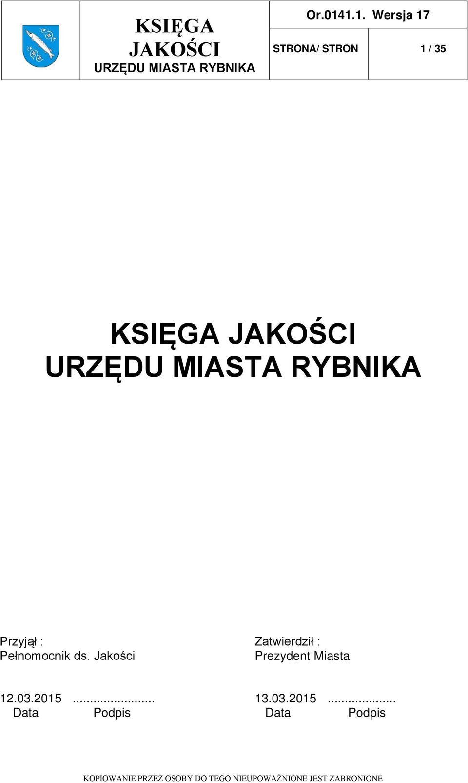 Jakości Prezydent Miasta 12.03.2015.