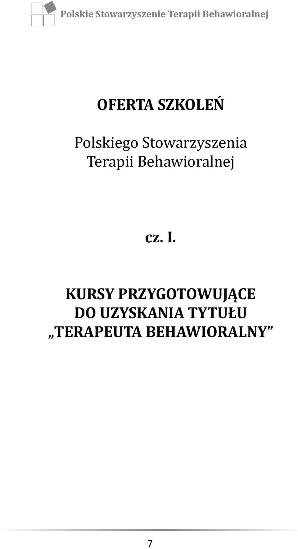 Behawioralnej cz. I.