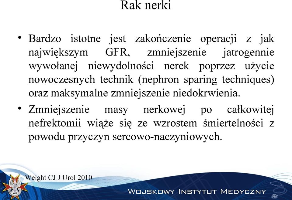 techniques) oraz maksymalne zmniejszenie niedokrwienia.