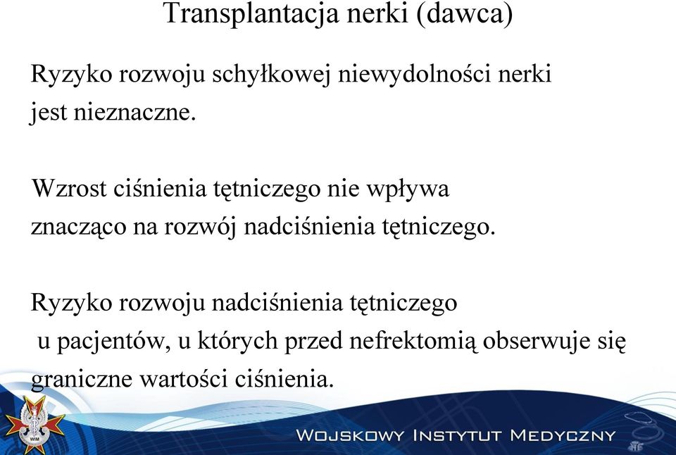 Wzrost ciśnienia tętniczego nie wpływa znacząco na rozwój nadciśnienia