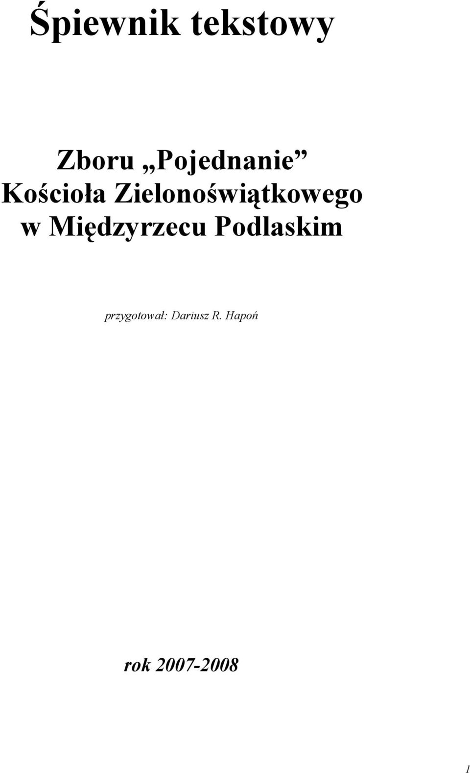 Zielonoświątkowego w Międzyrzecu